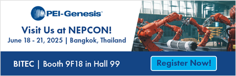 PEI-Genesis to Exhibit at NEPCON Thailand 2025 in Bangkok PEI-Genesis to Exhibit at NEPCON Thailand 2025 in Bangkok