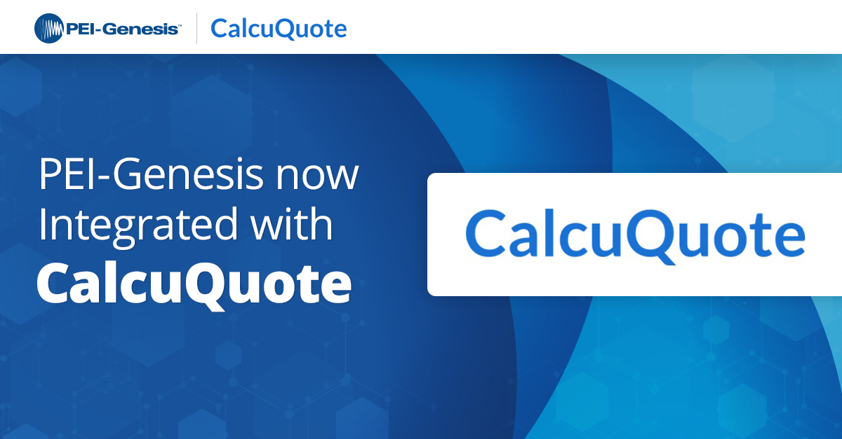 CalcuQuote Now Integrated with PEI-Genesis